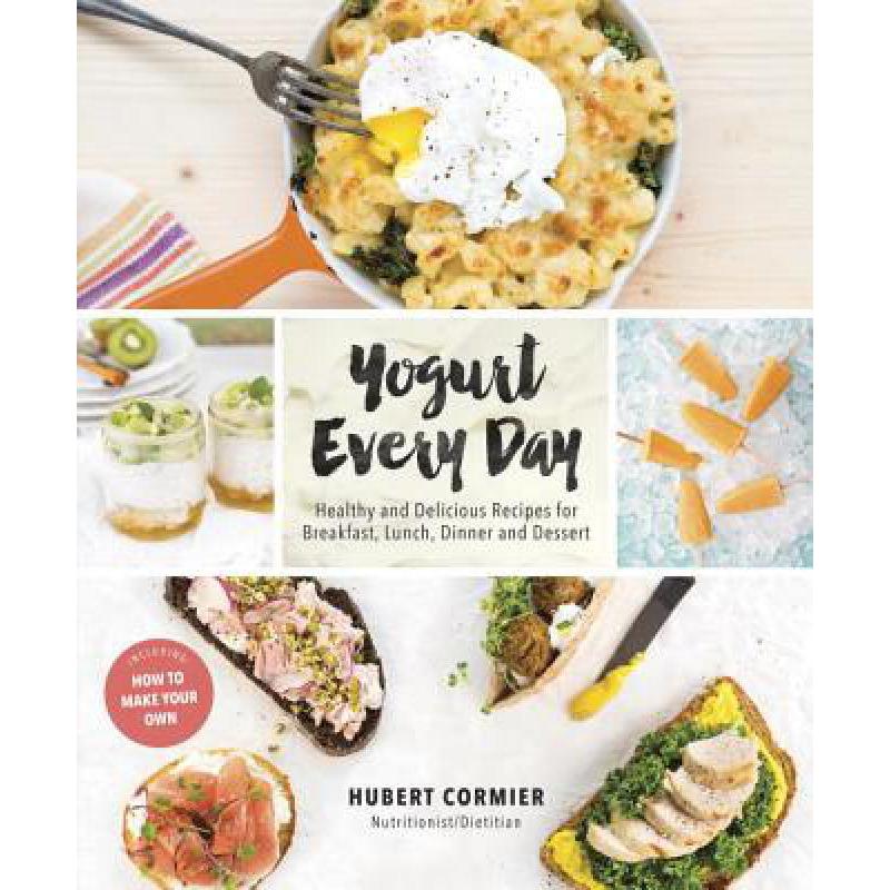 预订 Yogurt Every Day: Healthy and Delicious Reci...