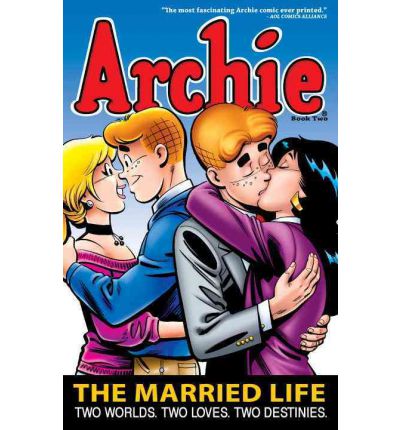 Archie: The Married Life Book 2