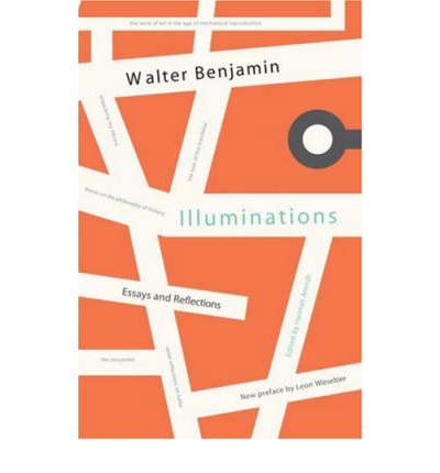 Illuminations: Essays and Reflections