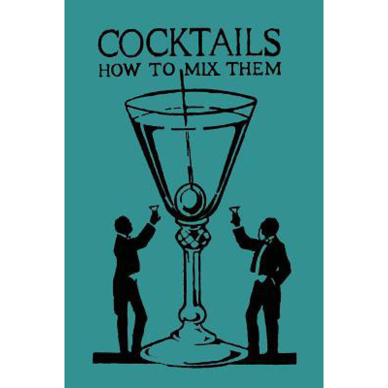 预订 Cocktails: How to Mix Them