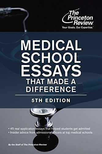 Medical School Essays That Made a Difference, 5t