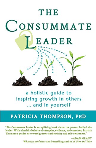 【预订】the consummate leader: a holistic guide