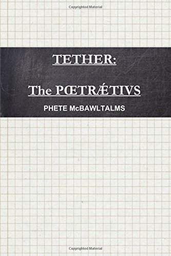 Tether: The Poetraetius