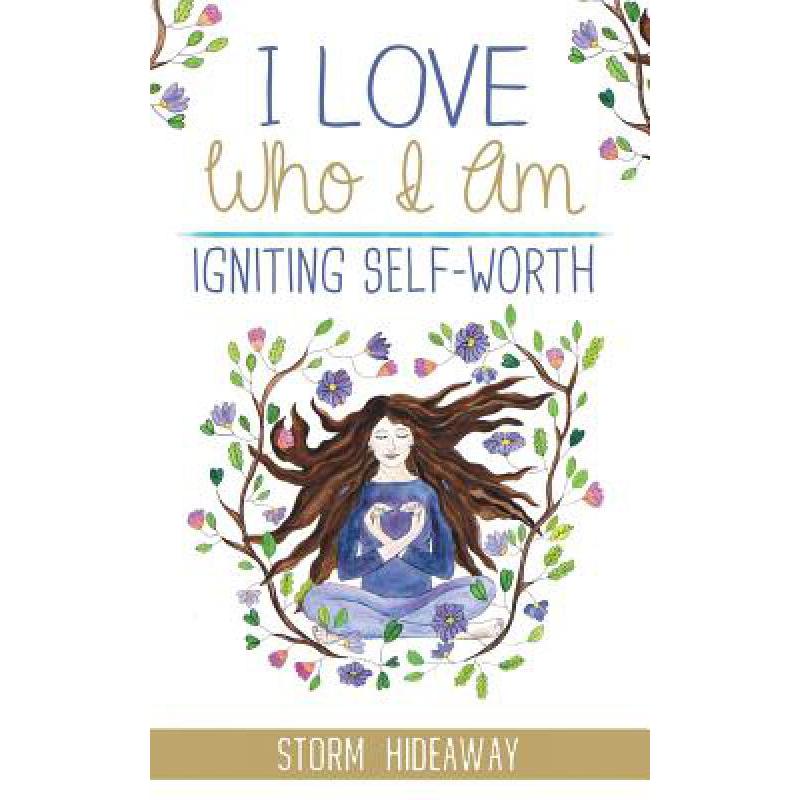 预订 I Love Who I Am: Igniting Self-Worth