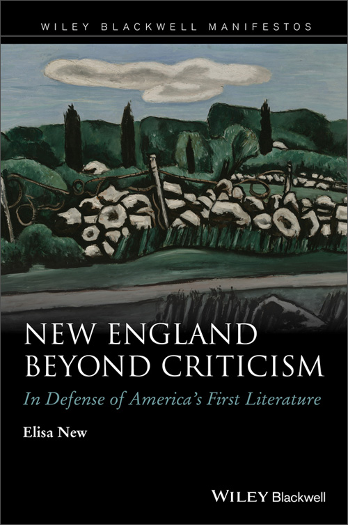 new england beyond criticism: in defense of americas first