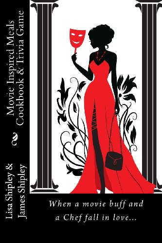 Movie Inspired Meals Cookbook & Trivi