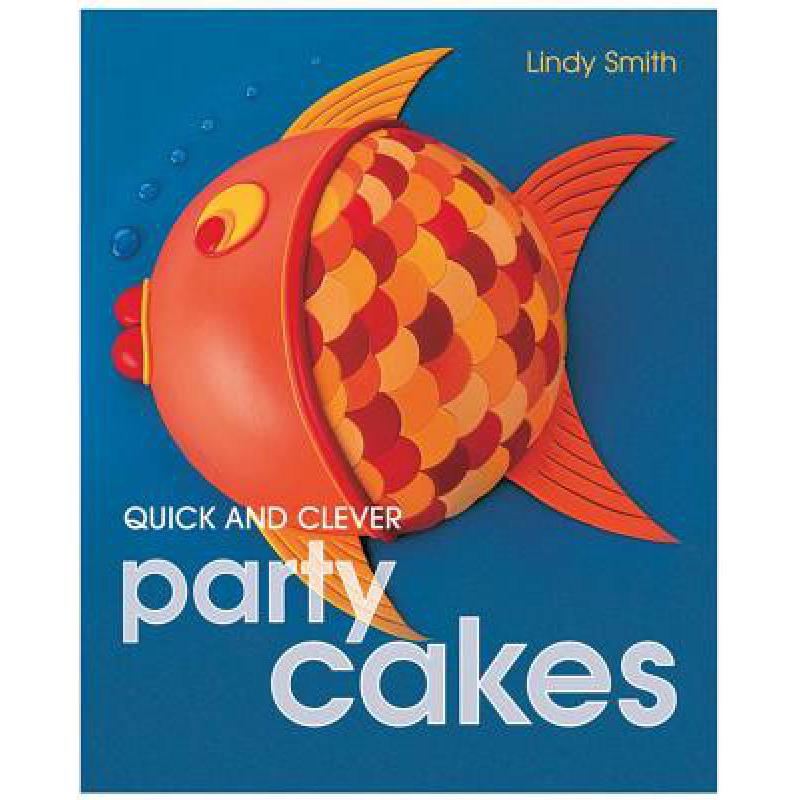 预订 Quick and Clever Party Cakes