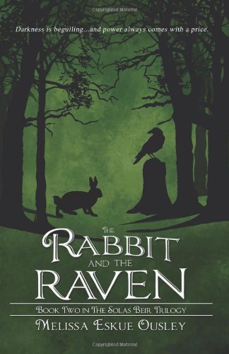 The Rabbit and the Raven: Book Two in