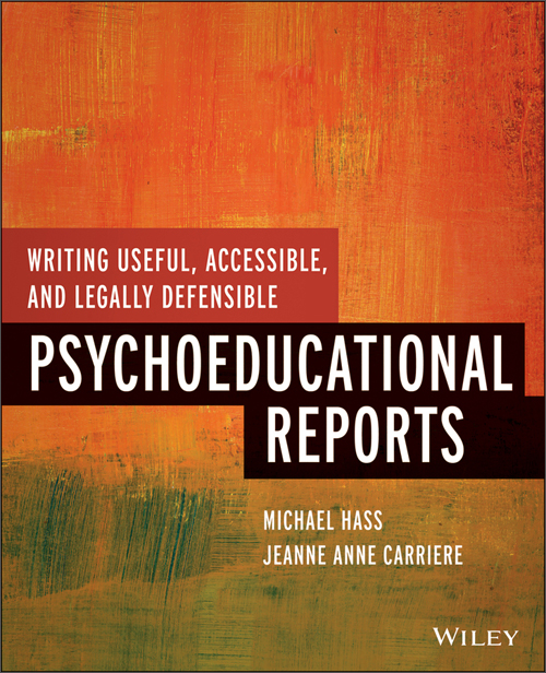 writing useful, accessible, and legally defensible psycho