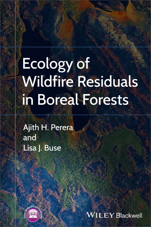 ecology of wildfire residuals in boreal forests