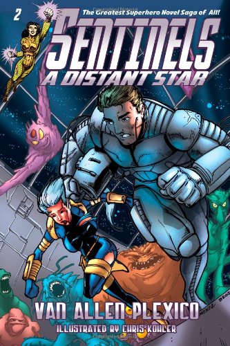 Sentinels: A Distant Star (Sentinels