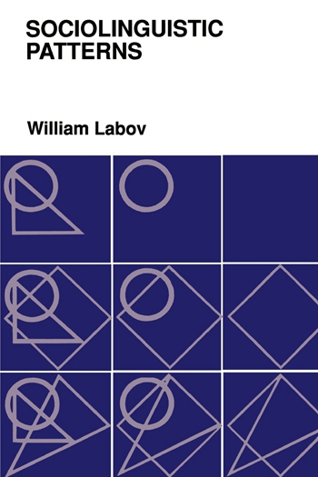 拉波夫：社会语言学模式 英文原版 Sociolinguistic Patterns