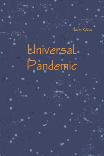 Universal Pandemic