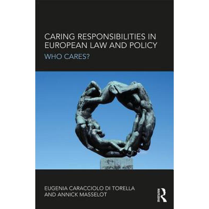 预订 Caring Responsibilities in European Law and Policy : Who Cares?