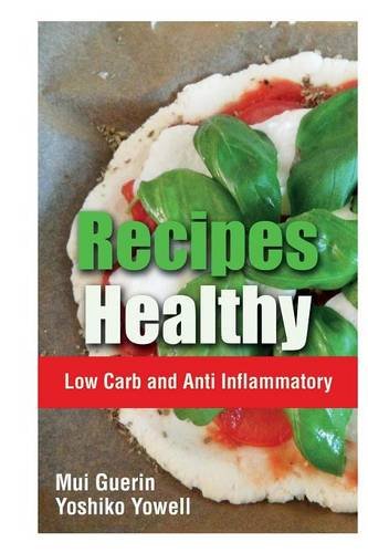 Recipes Healthy: Low Carb and Anti