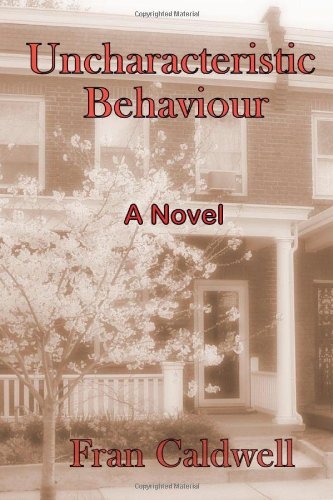 Uncharacteristic Behaviour