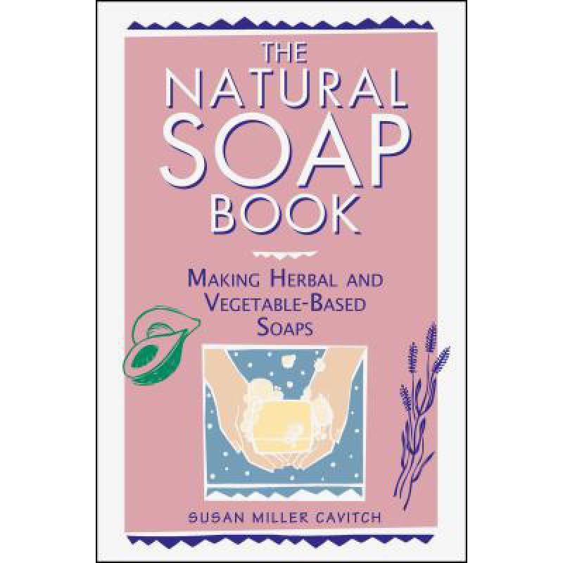预订 The Natural Soap Book: Making Herbal and Veg...