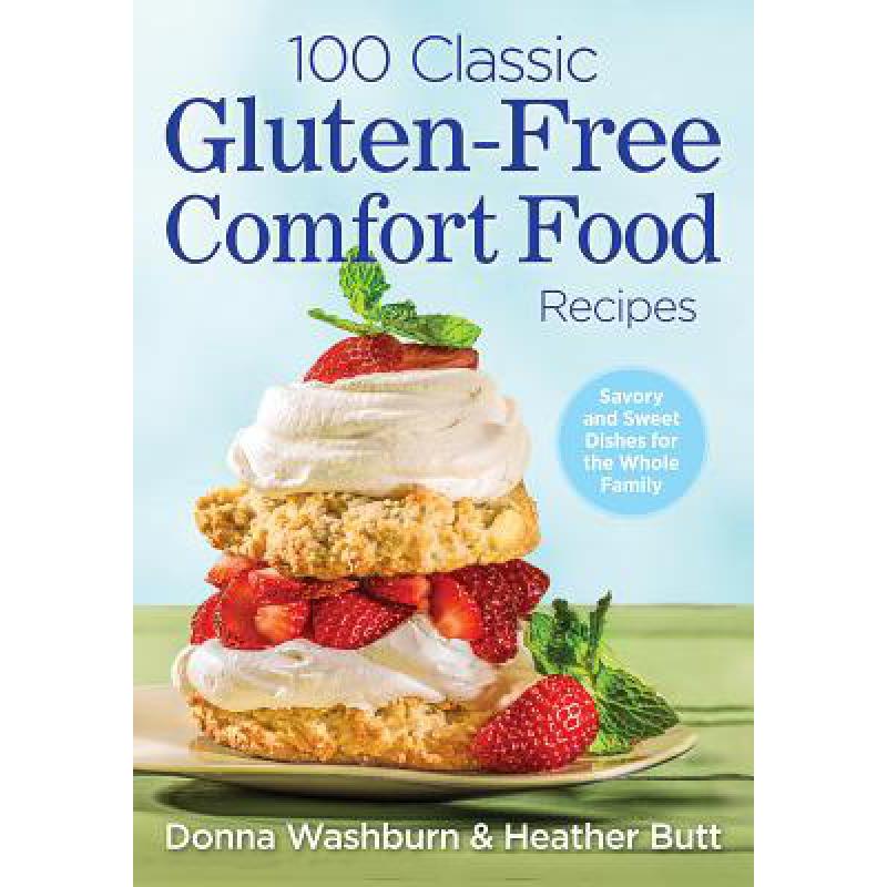 预订 100 Classic Gluten-Free Comfort Food Recipes