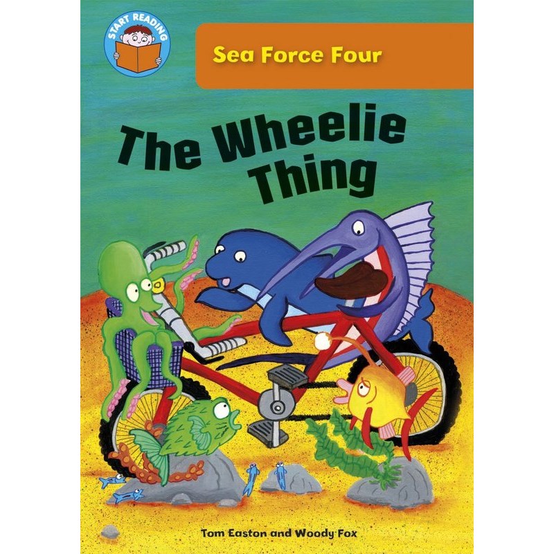 Start Reading: Sea Force Four: The Wheelie Thing
