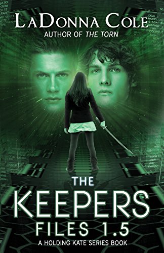 The Keepers Files 1.5 a Holding Kat