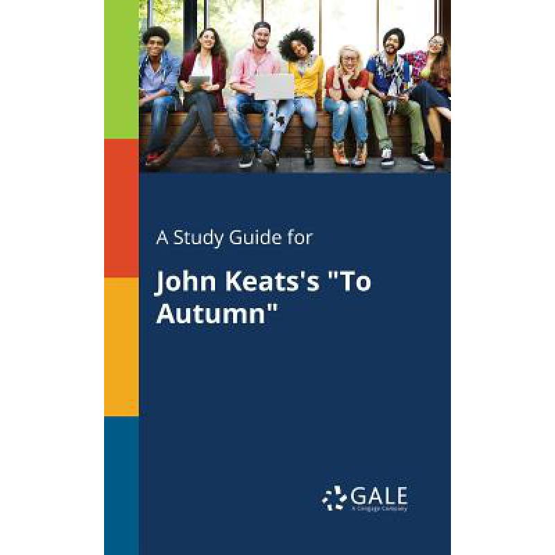 预订 a study guide for john keats's"to autumn"