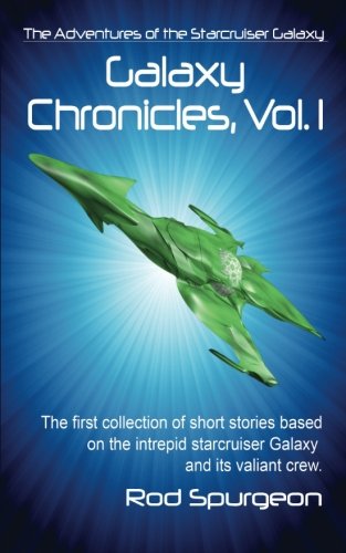 The Galaxy Chronicles Volume 1