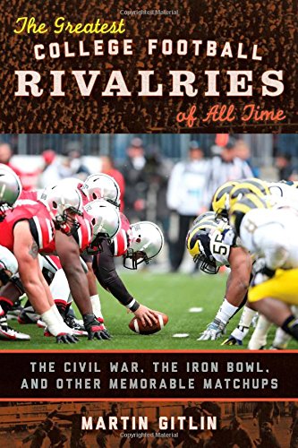 The Greatest College Football Rivalries