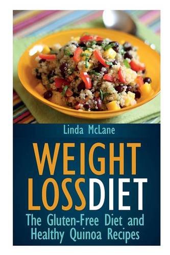 Weight Loss Diet: The Gluten-Free Diet