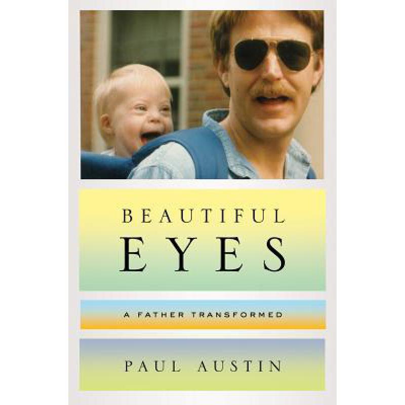 预订 Beautiful Eyes: A Father Transformed