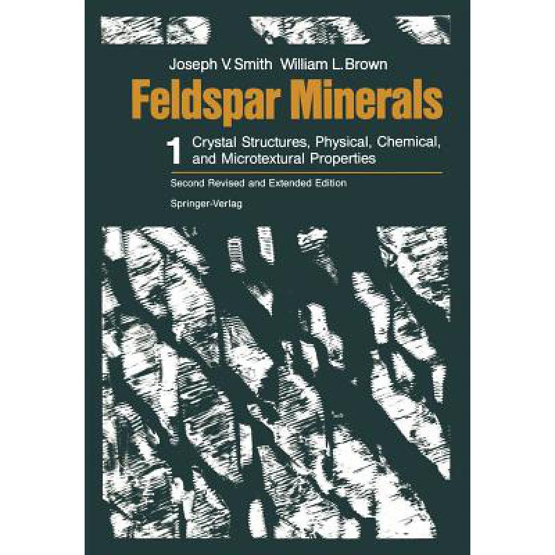 现货 Feldspar Minerals: Volume 1 Crystal Structur...