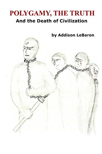 【预订】polygamy, the truth: and the death of