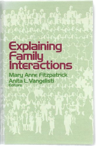 Explaining Family Interactions