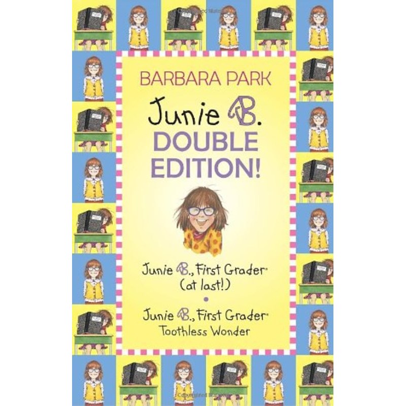 Junie B. Double Edition! ( Junie B., First G