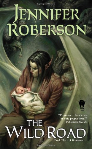 The Wild Road: Book Three of