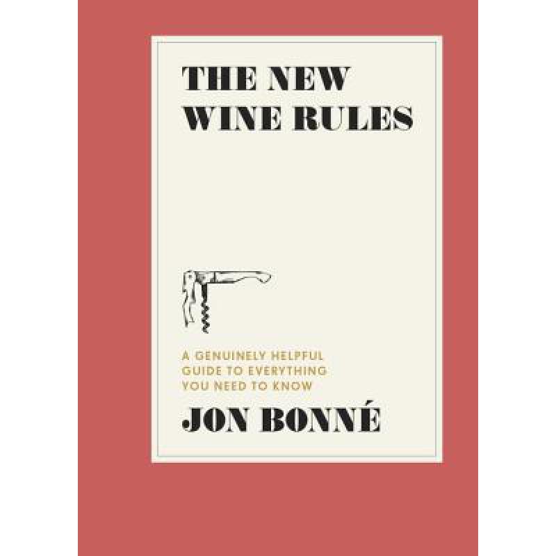 预订 The New Wine Rules: A Genuinely Helpful Guid...