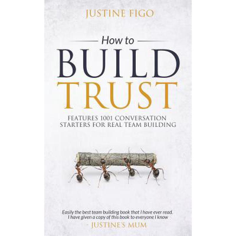 预订 How to Build Trust: Features 1001 Conversati...