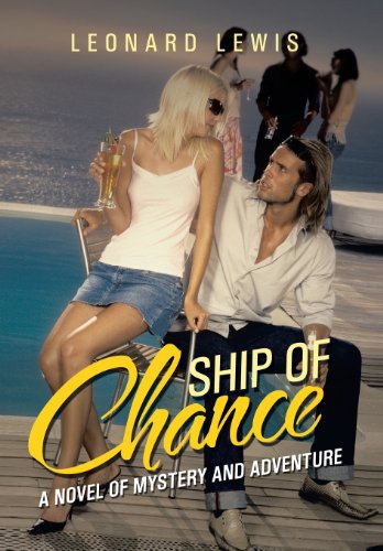 Ship of Chance: A Novel of Mystery an