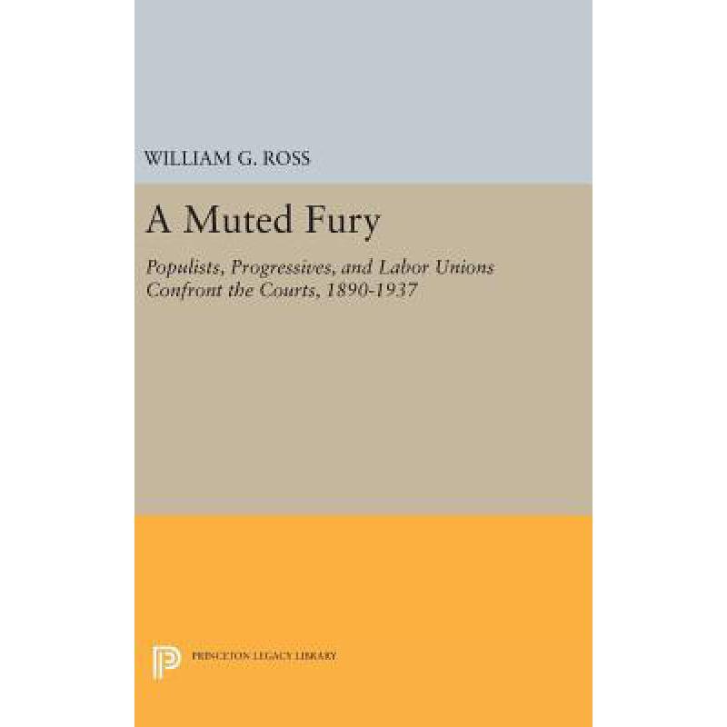 预订 A Muted Fury: Populists, Progressives, and L...