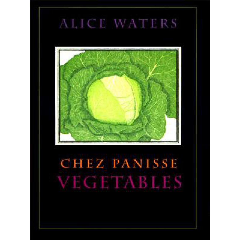 预订 Chez Panisse Vegetables