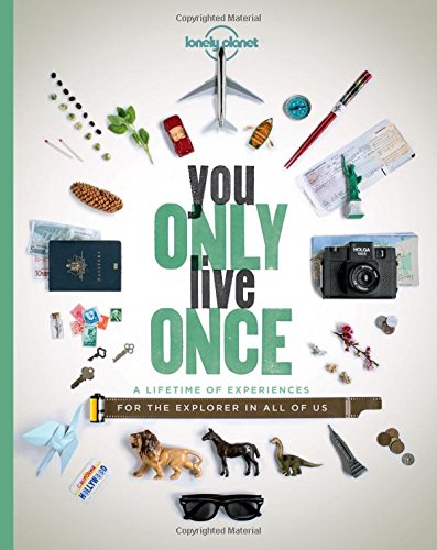 Lonely Planet You Only Live Once