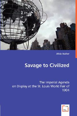 【预订】savage to civilized