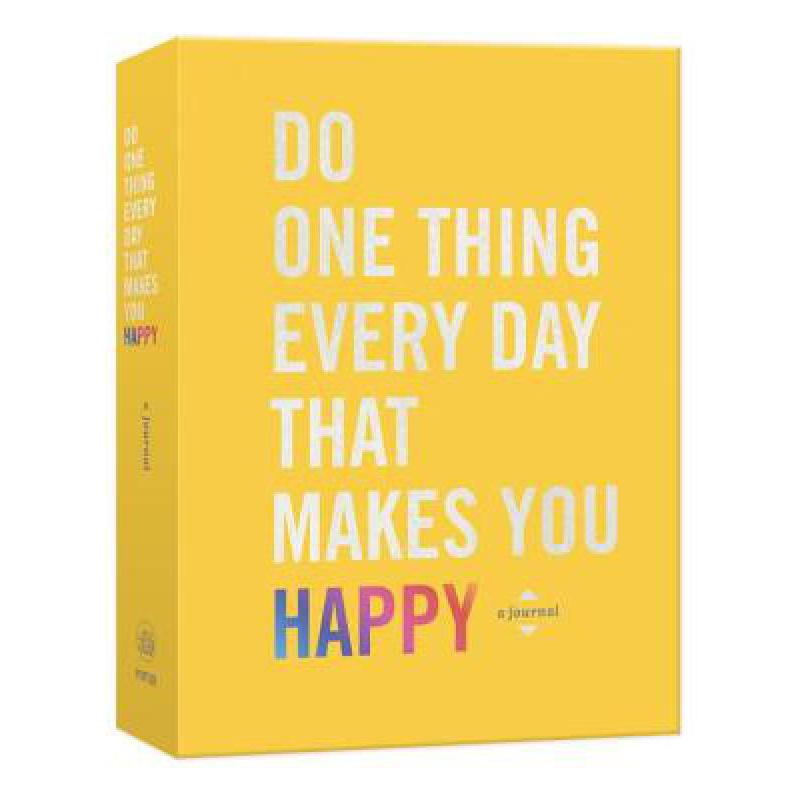 预订 do one thing every day that makes you happy:.