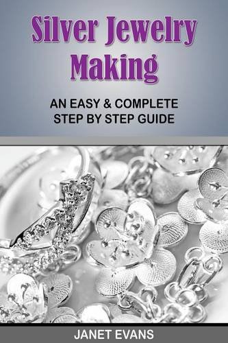 Silver Jewelry Making: An Easy &