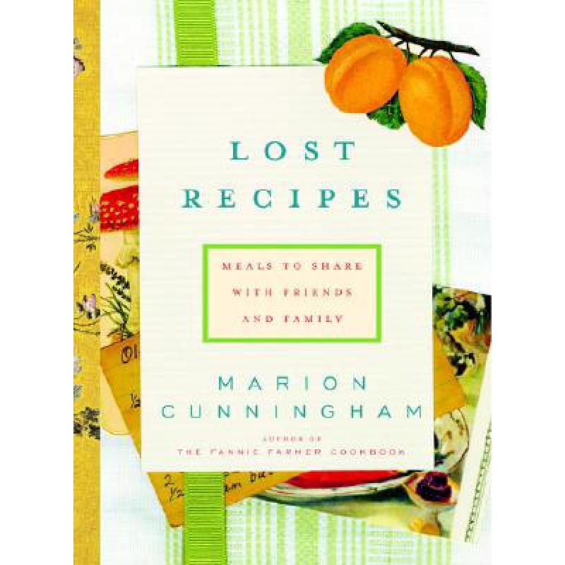 预订 Lost Recipes: Meals to Share with Friends an...
