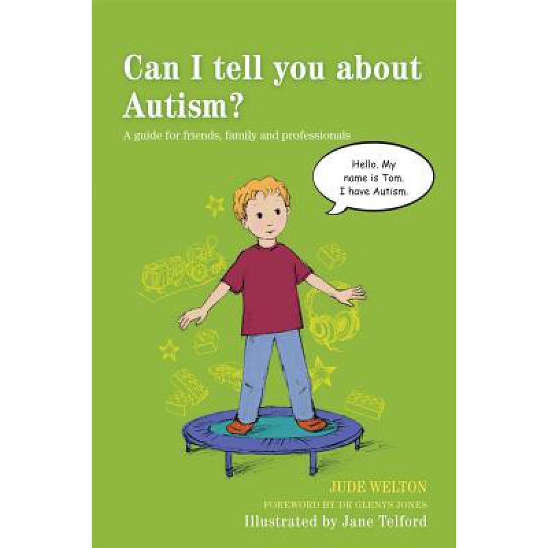 预订 Can I Tell You about Autism?: A Guide for Fr...