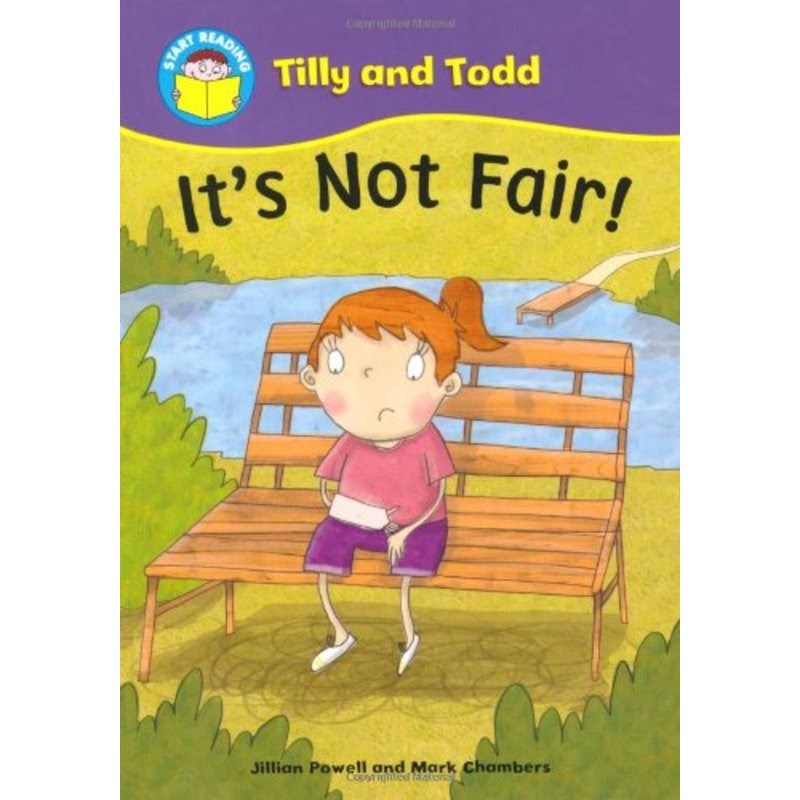Start Reading: Tilly and Todd: It’s Not Fair!