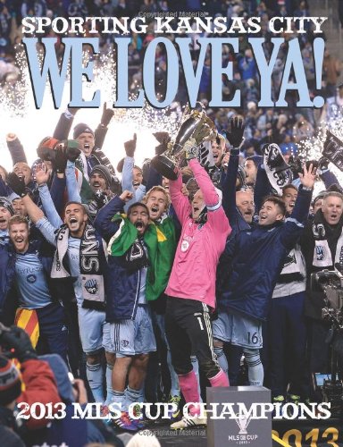 We Love YA!: Sporting Kansas City - 2013