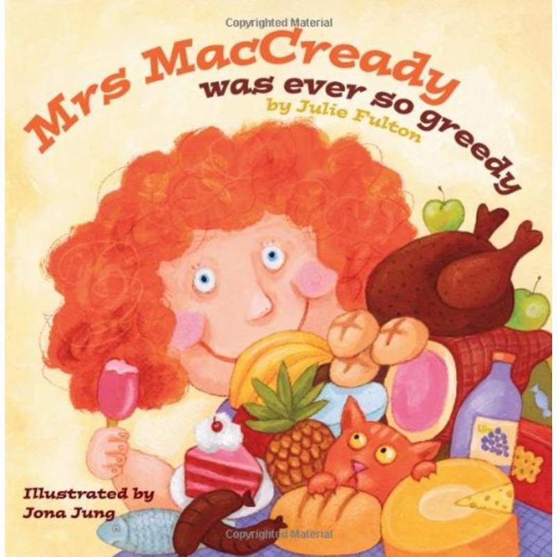 Mrs MacCready Was Ever So Greedy ISBN:9781848860650