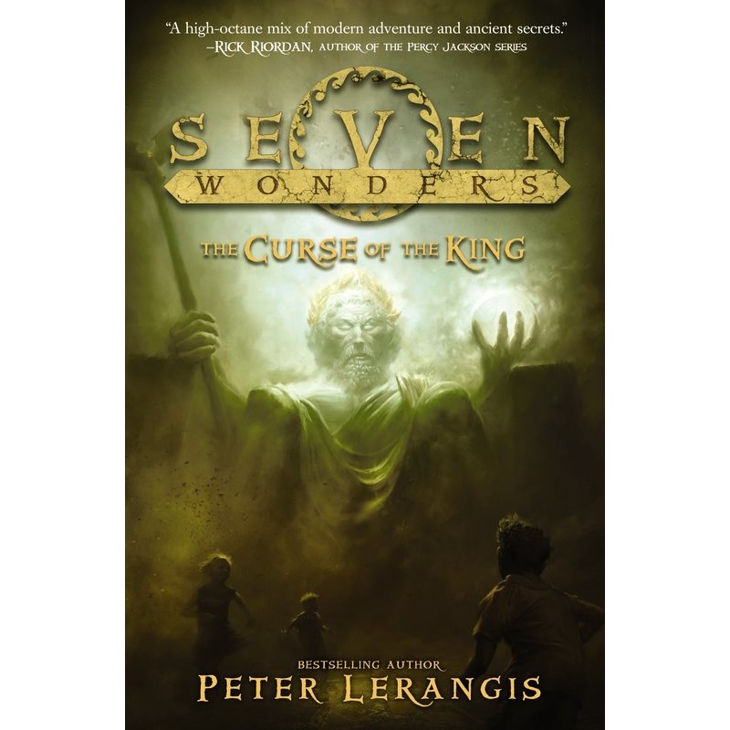 Seven Wonders #4: The Curse of the King
