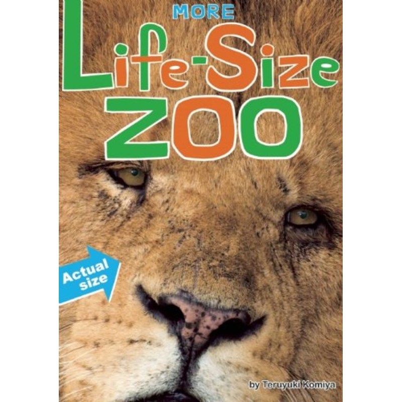 More Life-Size Zoo: An All-New Actual-Si